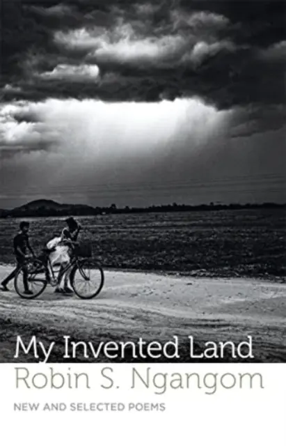 Moja wymyślona ziemia - wiersze nowe i wybrane - My Invented Land - New and Selected Poems