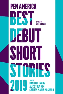 Najlepsze debiutanckie opowiadania Pen America 2019 - Pen America Best Debut Short Stories 2019