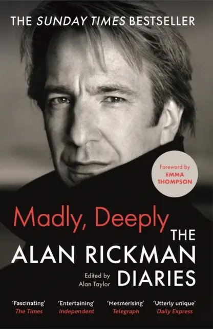 Szaleńczo, głęboko - pamiętniki Alana Rickmana - Madly, Deeply - The Alan Rickman Diaries