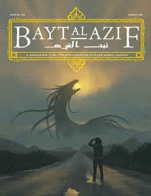 Bayt al Azif #5: Magazyn dla gier fabularnych Cthulhu Mythos - Bayt al Azif #5: A magazine for Cthulhu Mythos roleplaying games