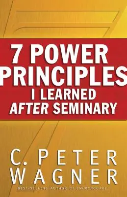 7 zasad mocy, których nauczyłem się po seminarium - 7 Power Principles I Learned After Seminary