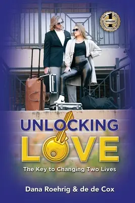 Odblokować miłość: Klucz do zmiany dwóch żyć - Unlocking Love: The Key to Changing Two Lives