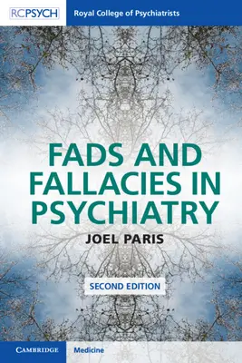 Mody i błędy w psychiatrii - Fads and Fallacies in Psychiatry