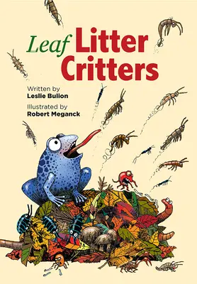 Mieszkańcy ściółki z liści - Leaf Litter Critters