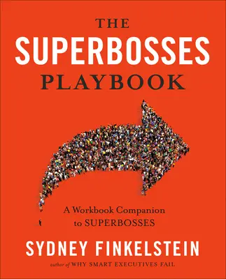 The Superbosses Playbook: Podręcznik towarzyszący Superbosses - The Superbosses Playbook: A Workbook Companion to Superbosses