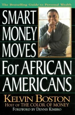 Inteligentne ruchy pieniężne dla Afroamerykanów - Smart Money Moves for African-Americans