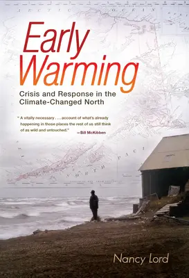 Wczesne ocieplenie - kryzys i reakcja na zmienionej klimatycznie Północy - Early Warming - Crisis and Response in the Climate-Changed North