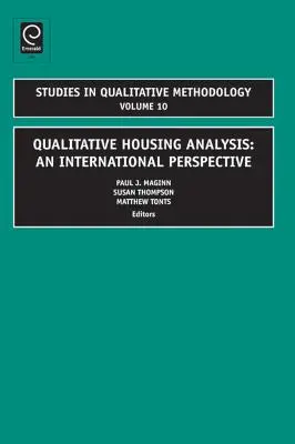 Jakościowa analiza warunków mieszkaniowych: Perspektywa międzynarodowa - Qualitative Housing Analysis: An International Perspective