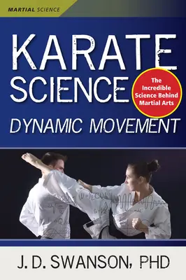 Nauka karate: Dynamiczny ruch - Karate Science: Dynamic Movement