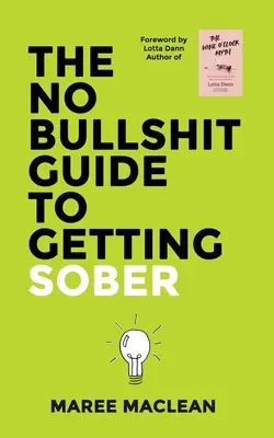 Przewodnik po trzeźwości bez bzdur - The No Bullshit Guide to Getting Sober