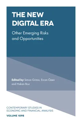 Nowa era cyfrowa: Inne pojawiające się zagrożenia i możliwości - The New Digital Era: Other Emerging Risks and Opportunities