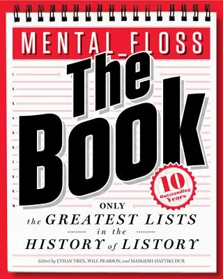 Mental Floss: The Book: Największe listy w historii historii list - Mental Floss: The Book: The Greatest Lists in the History of Listory