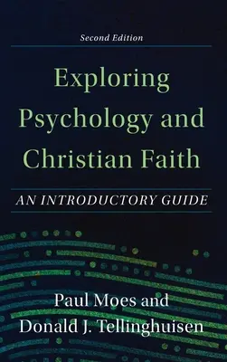 Odkrywanie psychologii i wiary chrześcijańskiej - Exploring Psychology and Christian Faith