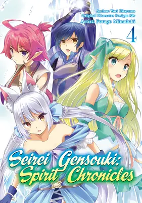 Seirei Gensouki: Spirit Chronicles (Manga): Tom 4 - Seirei Gensouki: Spirit Chronicles (Manga): Volume 4