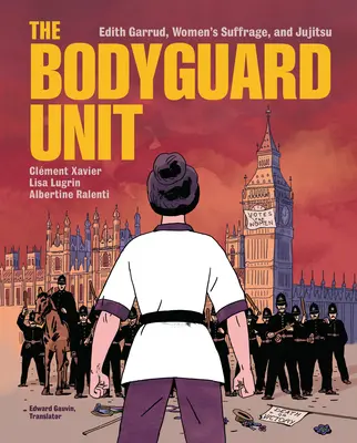 The Bodyguard Unit: Edith Garrud, prawo wyborcze kobiet i jujitsu - The Bodyguard Unit: Edith Garrud, Women's Suffrage, and Jujitsu