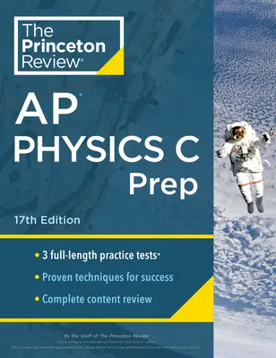 Princeton Review AP Physics C Prep, wydanie 17: 3 testy praktyczne + kompletny przegląd treści + strategie i techniki - Princeton Review AP Physics C Prep, 17th Edition: 3 Practice Tests + Complete Content Review + Strategies & Techniques