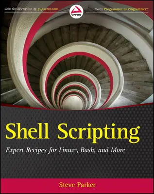 Skrypty powłoki: Przepisy ekspertów dla Linuksa, Basha i nie tylko - Shell Scripting: Expert Recipes for Linux, Bash, and More