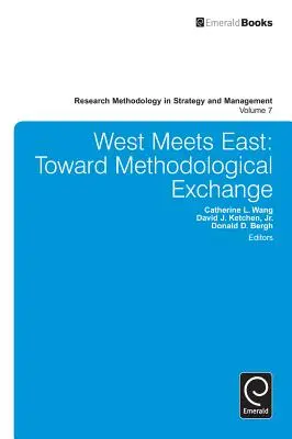 Zachód spotyka Wschód: Wymiana metodologiczna - West Meets East Toward: Methodological Exchange