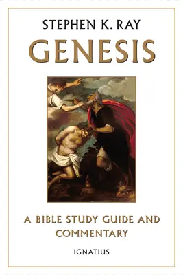 Księga Rodzaju: Przewodnik do studiowania Biblii i komentarz - Genesis: A Bible Study Guide and Commentary