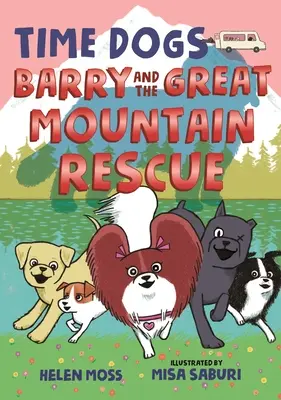 Psy czasu: Barry i wielka akcja ratunkowa w górach - Time Dogs: Barry and the Great Mountain Rescue