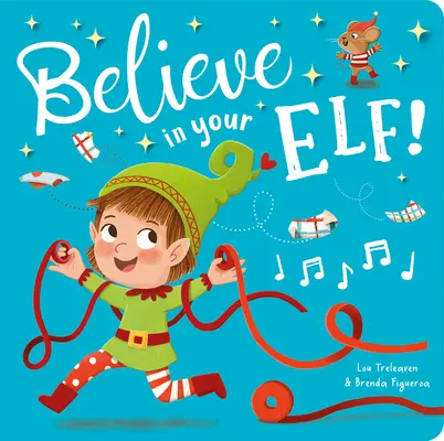 Uwierz w swojego elfa! - Believe in Your Elf!