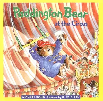 Miś Paddington w cyrku - Paddington Bear at the Circus