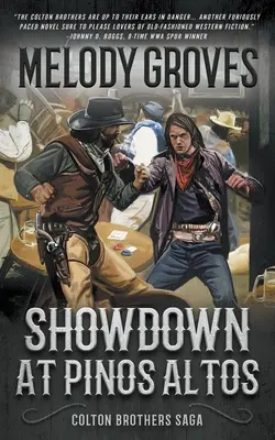 Showdown at Pinos Altos: Saga braci Colton - Showdown at Pinos Altos: The Colton Brothers Saga