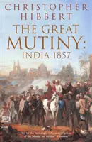 Wielki bunt - Indie 1857 - Great Mutiny - India 1857