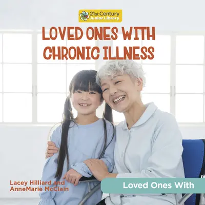 Ukochane osoby z przewlekłą chorobą - Loved Ones with Chronic Illness