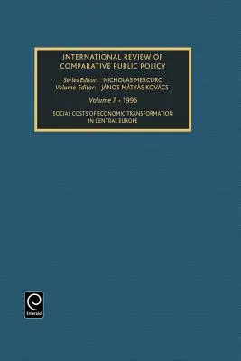 Społeczne koszty transformacji gospodarczej w Europie Środkowej - Social Costs of Economic Transformation in Central Europe