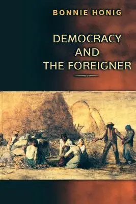 Demokracja i cudzoziemiec - Democracy and the Foreigner