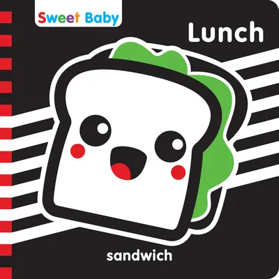 Sweet Baby Series Lunch 6x6 English: Wprowadzenie do posiłków o wysokim kontraście - Sweet Baby Series Lunch 6x6 English: A High Contrast Introduction to Mealtime