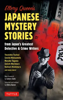 Japońskie tajemnicze historie Ellery'ego Queena: Od największych japońskich pisarzy detektywistycznych i kryminalnych - Ellery Queen's Japanese Mystery Stories: From Japan's Greatest Detective & Crime Writers