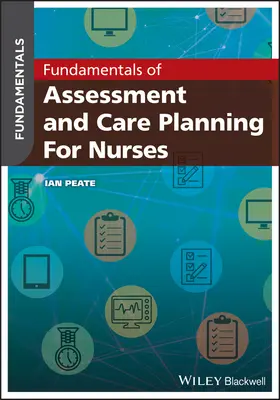 Podstawy oceny i planowania opieki dla pielęgniarek - Fundamentals of Assessment and Care Planning for Nurses