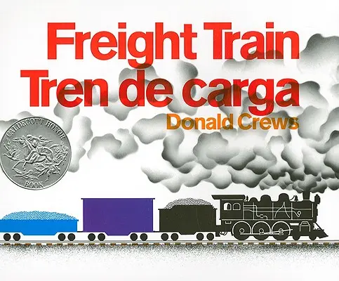 Pociąg towarowy/Tren de Carga: Dwujęzyczny hiszpańsko-angielski - Freight Train/Tren de Carga: Bilingual Spanish-English