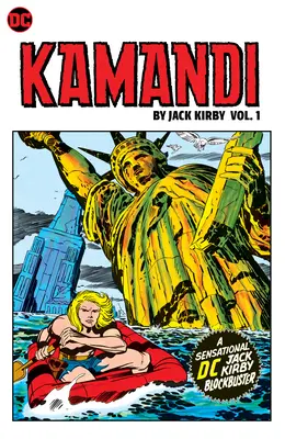 Kamandi by Jack Kirby vol. 1 - Kamandi by Jack Kirby Vol. 1