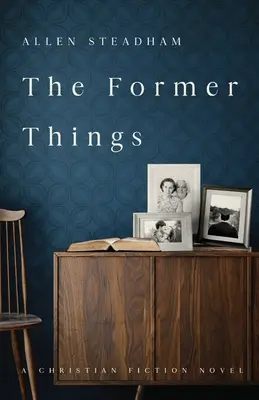 Dawne rzeczy - The Former Things