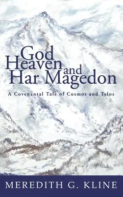 Bóg, niebo i Har Magedon - God, Heaven, and Har Magedon