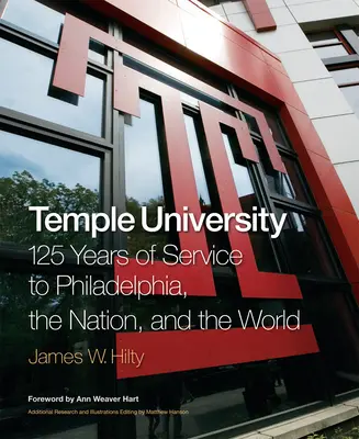 Uniwersytet Temple: 125 lat służby dla Filadelfii, narodu i świata - Temple University: 125 Years of Service to Philadelphia, the Nation, and the World