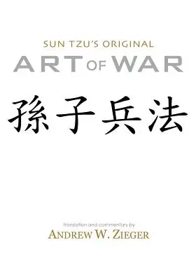 Oryginalna sztuka wojenna Sun Tzu: specjalne wydanie dwujęzyczne - Sun Tzu's Original Art of War: Special Bilingual Edition