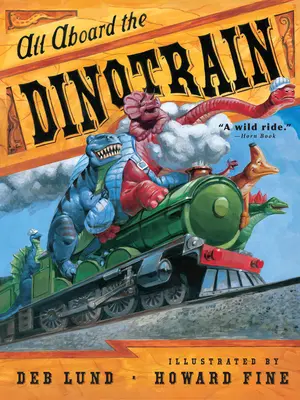 Wszyscy na pokładzie Dinotrain - All Aboard the Dinotrain