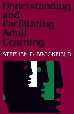 Zrozumienie i ułatwianie uczenia się dorosłych: Kompleksowa analiza zasad i skutecznych praktyk - Understanding and Facilitating Adult Learning: A Comprehensive Analysis of Principles and Effective Practices