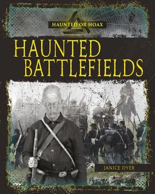 Nawiedzone pola bitew - Haunted Battlefields