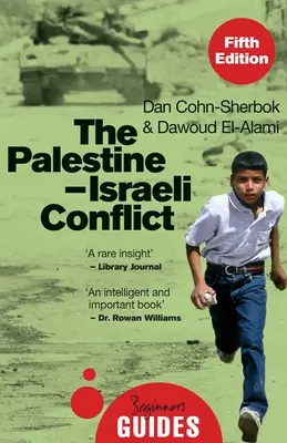Konflikt palestyńsko-izraelski: Przewodnik dla początkujących - The Palestine-Israeli Conflict: A Beginner's Guide