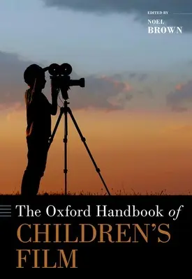 Oksfordzki podręcznik filmów dla dzieci - The Oxford Handbook of Children's Film