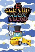 Z i magiczna ciężarówka - Z And The Magic Truck
