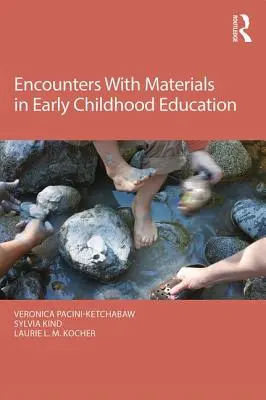 Spotkania z materiałami w edukacji wczesnoszkolnej - Encounters with Materials in Early Childhood Education