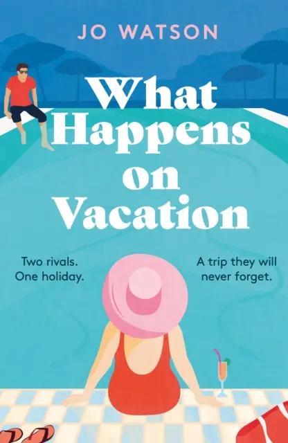 What Happens On Vacation - Zupełnie nowy rom-com między wrogami a kochankami, bez którego nie będziesz chciał wyjechać na wakacje! - What Happens On Vacation - The brand-new enemies-to-lovers rom-com you won't want to go on holiday without!