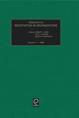 Badania nad negocjacjami w organizacjach, tom 7 - Research on Negotiation in Organizations, Volume 7