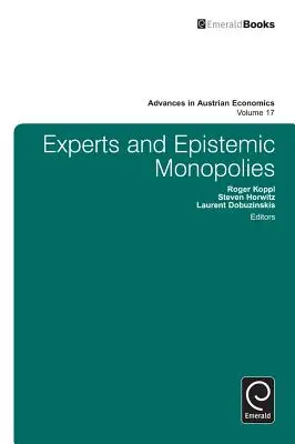 Eksperci i monopole epistemiczne - Experts and Epistemic Monopolies